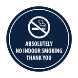 Signs ByLITA Circle Absolutely No Indoor Smoking Thank You Sign