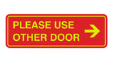 Signs ByLITA Standard Please Use Other Door Right Arrow Sign