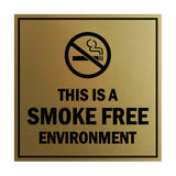 Square this is a smoke free environment Sign with Adhesive Tape, Mounts On Any Surface, Weather Resistant