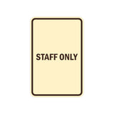 Portrait Round Staff Only Sign