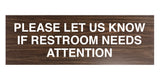Signs ByLITA Basic Please Let Us Know If Restroom Needs Attention Sign