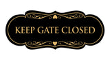 Signs ByLITA Designer Keep Gate Closed Sign