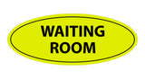 Oval Waiting Room Sign