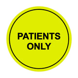 Signs ByLITA Circle Patients Only Sign
