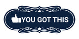 Designer You Got This Wall or Door Sign