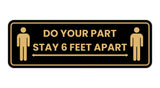 Standard Do Your Part Stay 6 Feet Apart Sign