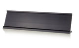 Office Desk Name Plate Holder - 2" x 8" / 2" x 10"
