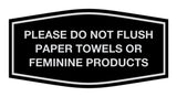 Signs ByLITA Fancy Please Do Not Flush Paper Towels Or Feminine Products Sign