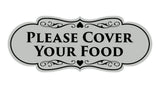 Signs ByLITA Designer Please Cover Your Food Sign