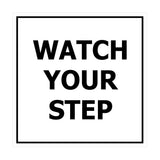 Signs ByLITA Square watch your step Sign