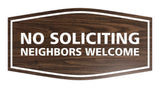 Signs ByLITA Fancy No Soliciting Neighbors Welcome Sign