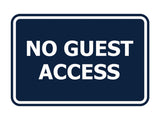 Signs ByLITA Classic Framed No Guest Access Sign