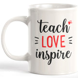 Teach Love Inspire 11oz Coffee Mug