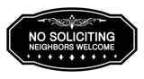 Victorian No Soliciting Neighbors Welcome Sign