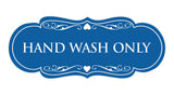 Signs ByLITA Designer Hand Wash Only Sign