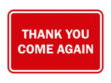 Signs ByLITA Classic Framed Thank you come again Sign