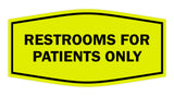 Signs ByLITA Fancy Restrooms For Patients Only Sign