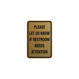 Portrait Round Please Let Us Know If Restroom Needs Attention Sign