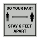 Signs ByLITA Square Do Your Part Stay 6 Feet Apart Sign