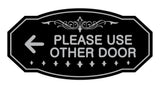 Victorian Please Use Other Door Left Arrow Sign