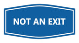 Signs ByLITA Fancy Not An Exit Sign