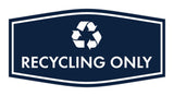 Fancy Recycling Only Wall or Door Sign