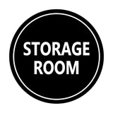 Black Signs ByLITA Circle Storage Room Sign