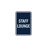 Portrait Round Staff Lounge Sign with Adhesive Tape, Mounts On Any Surface, Weather Resistant