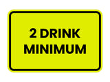 Signs ByLITA Classic Framed 2 Drink Miminum Sign