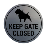 Signs ByLITA Circle Keep Gate Closed Dog Sign