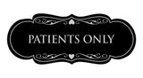 Signs ByLITA Designer Patients Only Sign