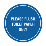 Circle Please Flush Toilet Paper Only Wall or Door Sign