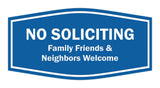 Fancy No Soliciting Family Friends & Neighbors Welcome Wall or Door Sign