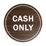 Signs ByLITA Circle Cash Only Sign