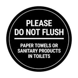 Signs ByLITA Circle Please Do Not Flush Sanitary Products Sign