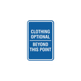 Signs ByLITA Portrait Round Clothing Optional Beyond This Point Sign