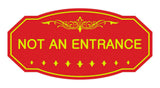 Victorian Not An Entrance Sign