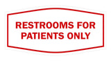 Signs ByLITA Fancy Restrooms For Patients Only Sign
