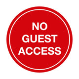 Signs ByLITA Circle No Guest Access Sign