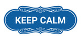 Designer Keep Calm Wall or Door Sign