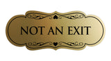 Signs ByLITA Designer Not An Exit Sign