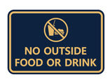 Signs ByLITA Classic Framed No outside food or drink Sign