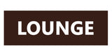 Signs ByLITA Basic Lounge Sign