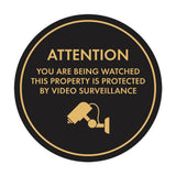 Circle Attention You Are Being Watched This Property is Protected by Video Surveillance Wall or Door Sign