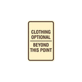 Signs ByLITA Portrait Round Clothing Optional Beyond This Point Sign
