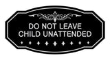 Victorian Do Not Leave Child Unattended Sign