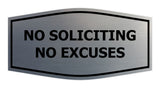 Fancy No Soliciting No Excuses Wall or Door Sign