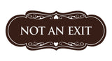Signs ByLITA Designer Not An Exit Sign