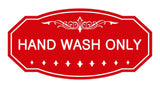 Victorian Hand Wash Only Sign