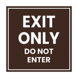 Square Exit Only Do Not Enter Sign